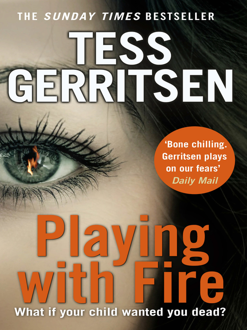 Title details for Playing with Fire by Tess Gerritsen - Wait list
